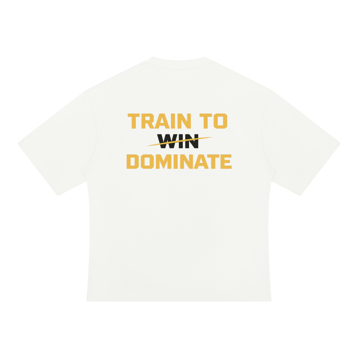 Train to Dominate Shirt (white)